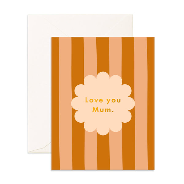 Love You Mum Petal Stripe Greeting Card
