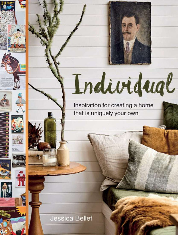 Individual. Inspiration for creating a home that is uniquely your own.