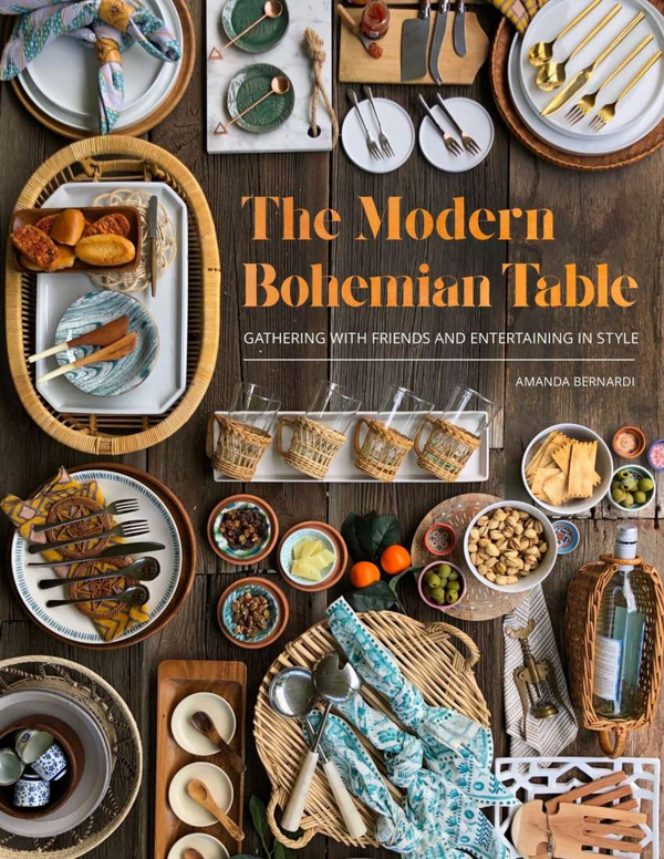 The Modern Bohemian Table. Gathering With Friends & Entertaining In Style