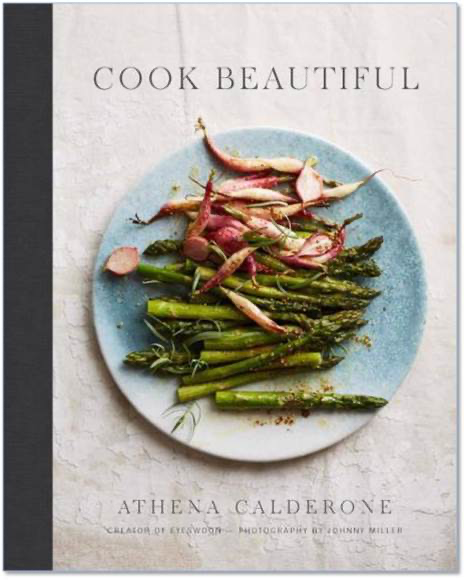 Cook Beautiful. Athena Calderone